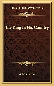 The King In His Country by Aubrey Buxton