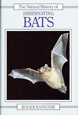 The Natural History of Hibernating Bats (Christopher Helm Mammal Series)