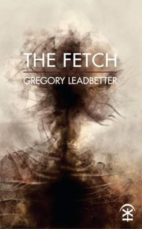 The Fetch by Gregory Leadbetter