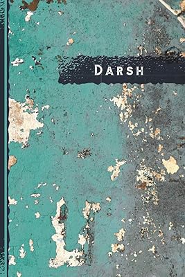 Darsh Journal: The Best Vintage Retro Gift for Darsh, Elegant Cover, Practical 100 Lined Timeline Pages, 6"x9", Premium Matte Finish