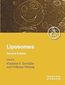 Liposomes: A Practical Approach (Practical Approach Series) by Vladimir Torchilin
