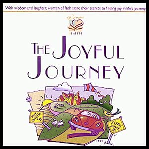 The Joyful Journey: A Guide to Finding Joy in Life by Patsy Clairmont