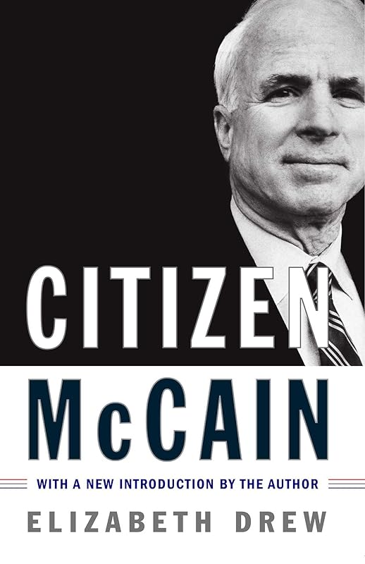 Citizen McCain by Elizabeth Drew