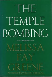 The Temple Bombing by Melissa Faye Greene