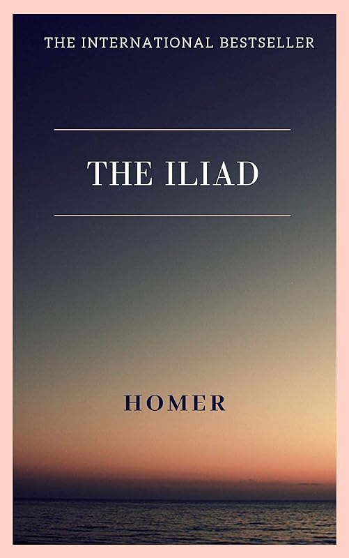 The Iliad by Homer