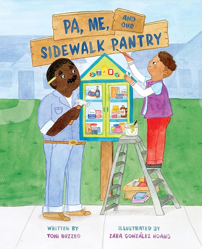 Pa, Me, and Our Sidewalk Pantry: A Picture Book by Toni Buzzeo