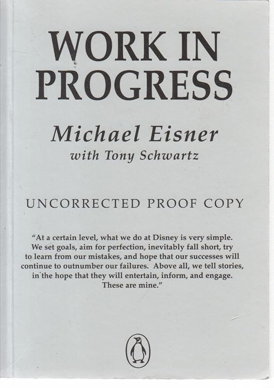 Work in Progress (Penguin business) by TONY SCHWARTZ' 'MICHAEL EISNER