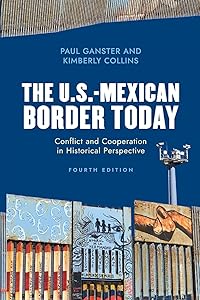 The U.S.-Mexican Border Today (Latin American Silhouettes) by Paul Ganster