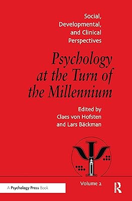 Psychology at the Turn of the Millennium, Volume 2: Social, Developmental and Clinical Perspectives