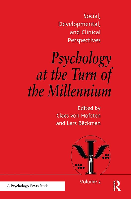 Psychology at the Turn of the Millennium, Volume 2: Social, Developmental and Clinical Perspectives by Lars Backman