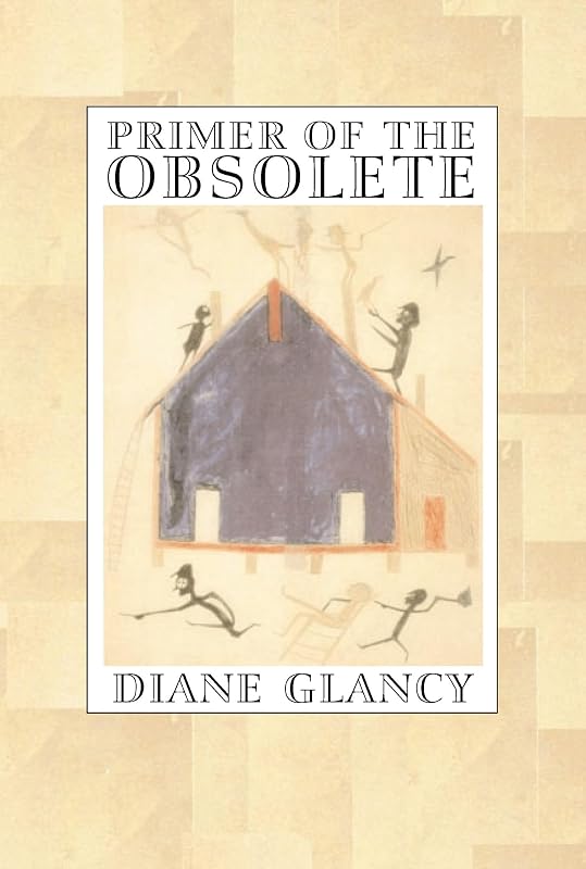 Primer of the Obsolete (Juniper Prize for Poetry) by Diane Glancy