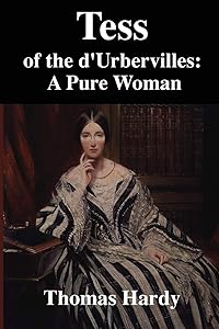 Tess of the D'Urbervilles: A Pure Woman