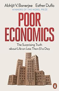 poor economics by Abhijit V. Banerjee