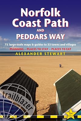 Norfolk Coast Path & Peddars Way: Knettishall Hall to Cromer & Great Yarmouth - includes 75 Large-Scale Walking Maps & Guides to 33 Towns and Villages ... Stay, Places to Eat (British Walking Guides)