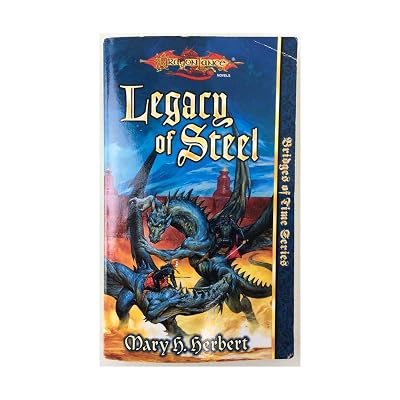 Legacy of Steel (Dragonlance Bridges of Time, Vol. 2)