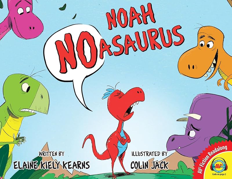 Noah Noasaurus (AV2 Fiction Readalong) by Elaine Kiely Kearns