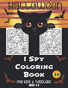 I spy Halloween Coloring Book For Kids and Toddlers Ages 4-8: 40 Unique Halloween Coloring Pages For Toddlers And Kids. Children Coloring And Activity ... Ages 4-8. Format 8.5”x11” (Volume 5). by KR KidsColors Publishing