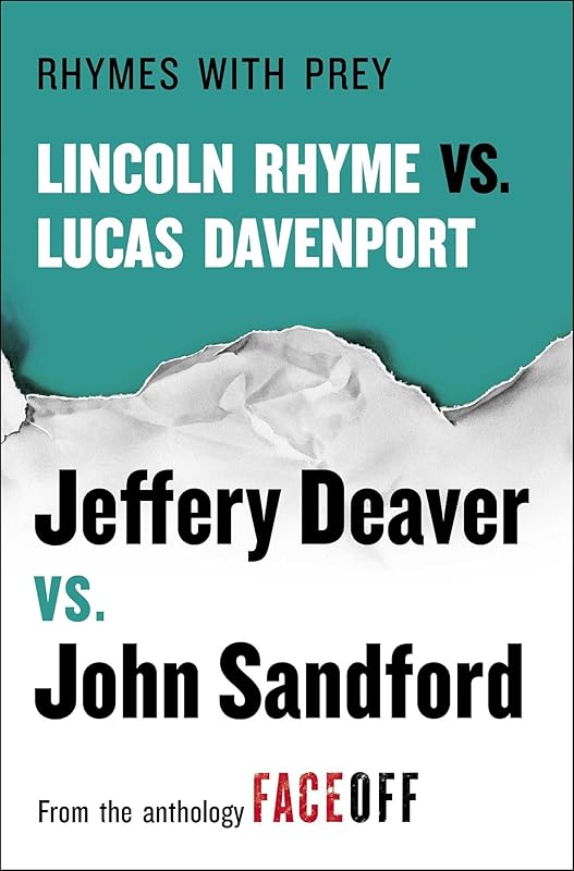 Rhymes With Prey: Lincoln Rhyme vs. Lucas Davenport by Jeffery Deaver