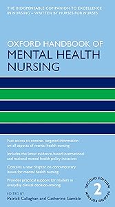 Oxford Handbook of Mental Health Nursing (Oxford Handbooks in Nursing) by Patrick Callaghan