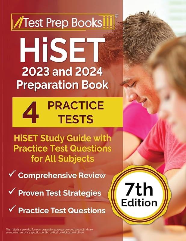 HiSET 2023 and 2024 Preparation Book: HiSET Study Guide with Practice Test Questions for All Subjects [7th Edition] by Joshua Rueda