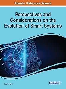 Perspectives and Considerations on the Evolution of Smart Systems