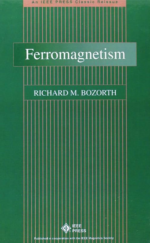 Ferromagnetism by Richard M. Bozorth