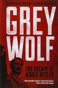Grey Wolf: The Escape of Adolf Hitler