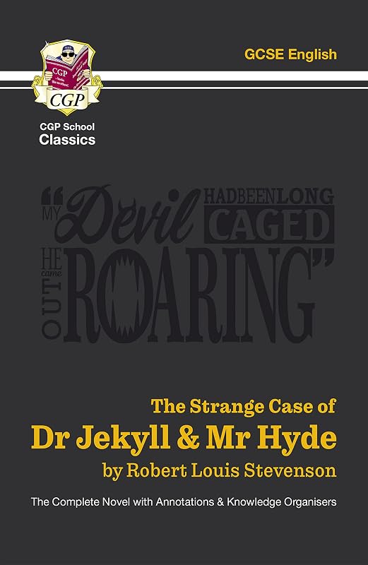 The Strange Case of Dr Jekyll & Mr Hyde - The Complete Novel with Annotations & Knowledge Organisers by CGP Books