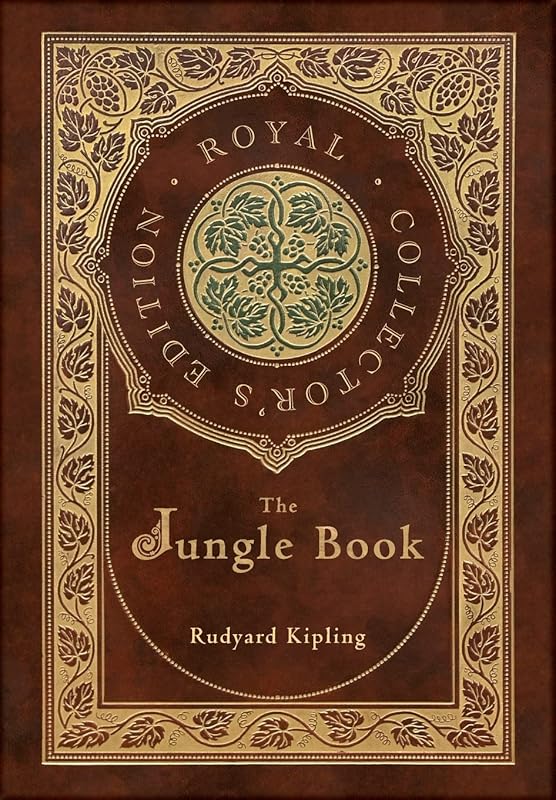 The Jungle Book (Royal Collector's Edition) (Case Laminate Hardcover with Jacket) by Rudyard Kipling