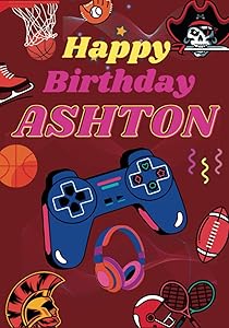 Happy Birthday Ashton: Large Cool Coloring Birthday Book For Boys, Children, Kids, Teenagers, Ages 8-12,9-11,8-10,9-12 Year Old, Perfect Best Gift, ... Doodling, Sketching, Notes (Boy 9-18 age)