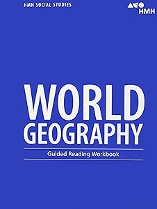 World Geography: Guided Reading Workbook (Hmh Social Studies)