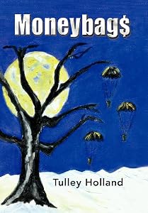Moneybags by Tulley Holland