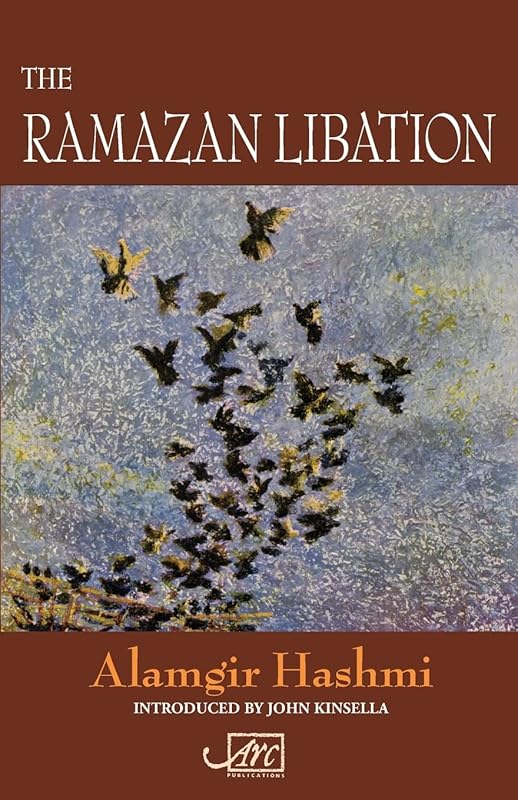 The Ramazan Libation by Alamgir Hashmi