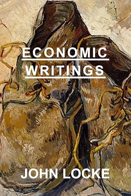 Economic Writings: John Locke