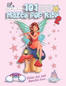 101 Mazes For Kids 2: SUPER KIDZ Book. Children - Ages 4-8 (US Edition). Fairy with Flute custom art interior. 101 Puzzles with solutions - Easy to ... book for fun activity time! (Fairy 19MD4)