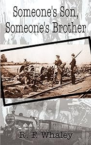 Someone's Son, Someone's Brother by R. F. Whaley