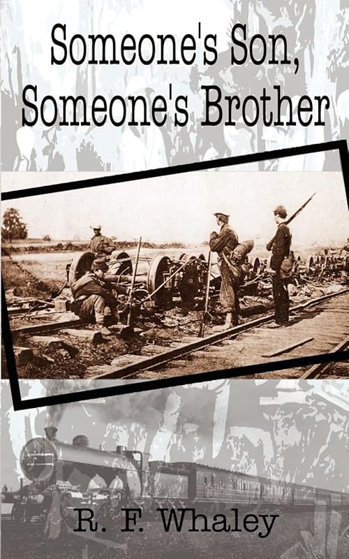 Someone's Son, Someone's Brother by R. F. Whaley