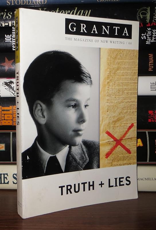 Granta 66: Truth and Lies (Granata 66, Summer 1999) by Ian Jack