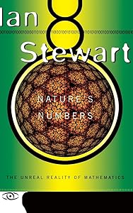 Nature's Numbers: The Unreal Reality Of Mathematics (Science Masters Series)