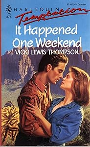 It Happened One Weekend by Vicki Lewis Thompson