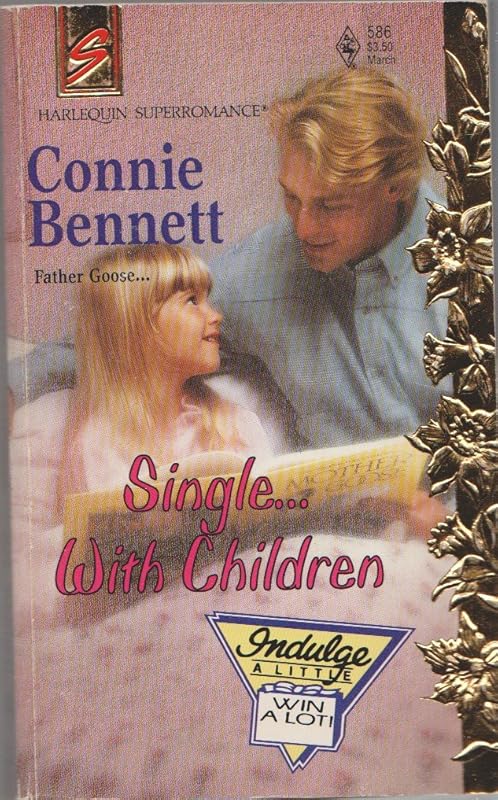 Single...with Children (Harlequin Superromance No. 586) by Connie Bennett