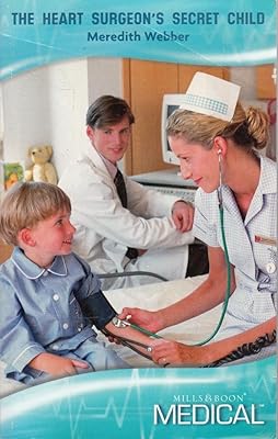 The Heart Surgeon's Secret Child (Medical Romance)
