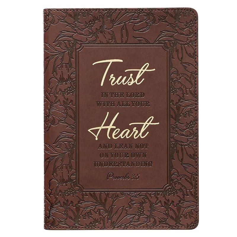 Christian Art Gifts Classic Journal Trust In The Lord Proverbs 3:5 Inspirational Scripture Notebook, Ribbon Marker, Brown Floral Faux Leather Flexcover, 336 Ruled Pages by Christian Art Gifts