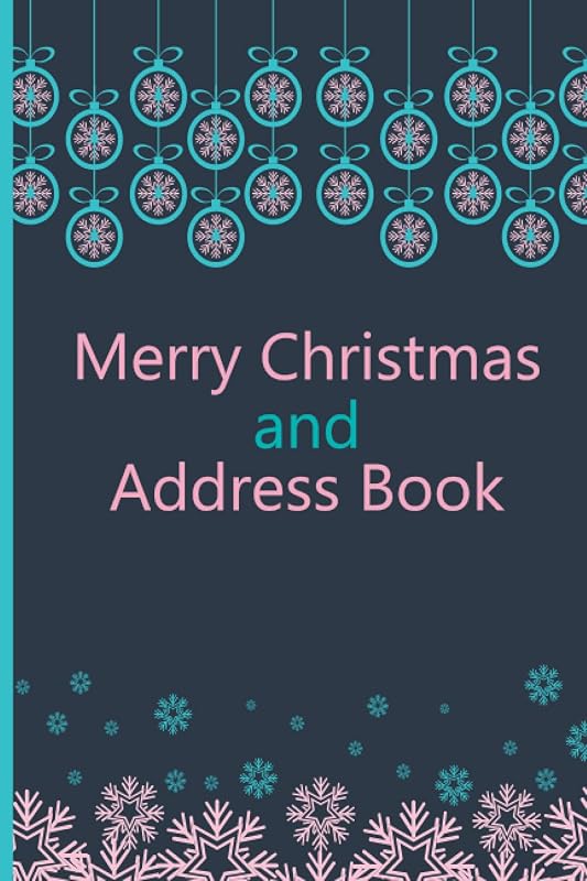 Merry Christmas and Address Book: Mailing Address Log Book and 10 Year Christmas Card Tracker (Special Christmas Gifts (Volume-1)) by Lilia Tracy Publishing
