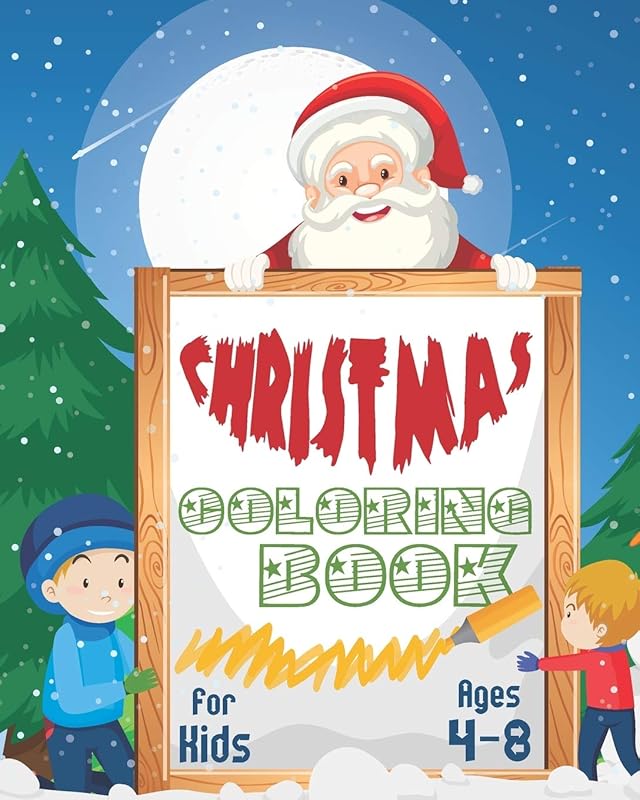 Christmas Coloring Book For Kids Ages 4-8: Fun Christmas Coloring Book, Holiday Activities For Kids Ages 4-8 by Nooga Publish