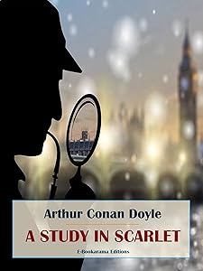A Study in Scarlet by Arthur Conan Doyle