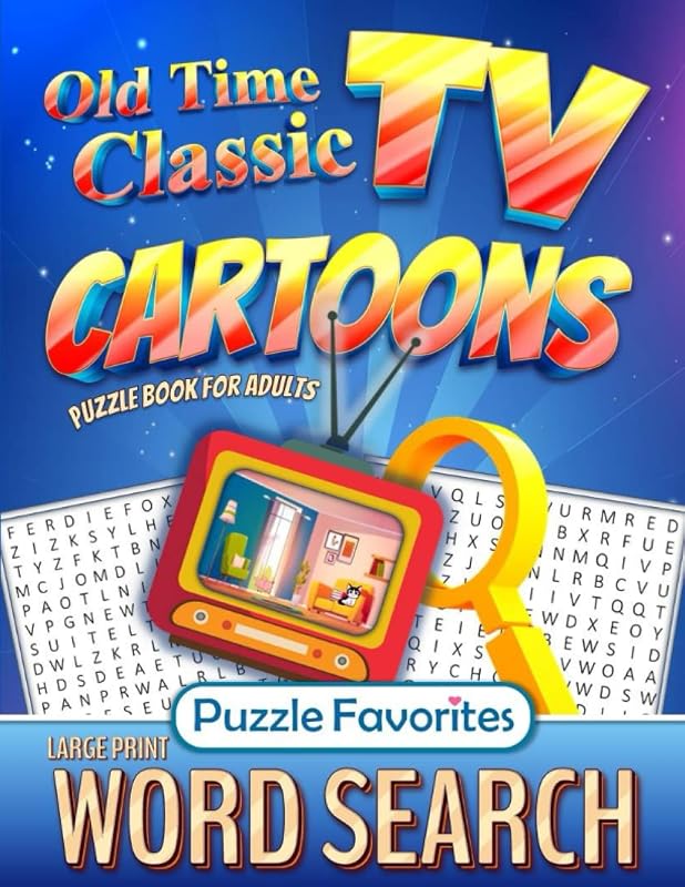 TV Word Search Book Old Time Classic Cartoons Large Print: Puzzle Book for Adults Themed Television Show Word Find (TV Word Search Series) by Michelle Brubaker