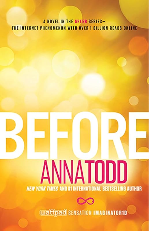 Before (The After Series Book 5) by Anna Todd