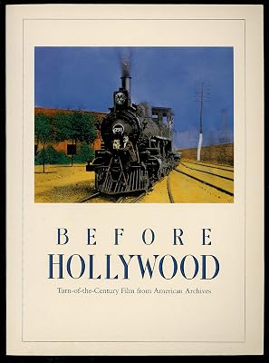 Before Hollywood: Turn of the Century Film from American Archives