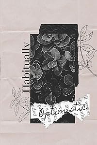 Hapitually Optimistic by Mary Elizabeth